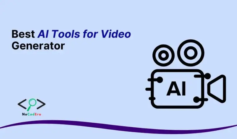 Best AI Tools for Video Generator