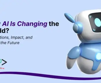 How AI Is Changing the World