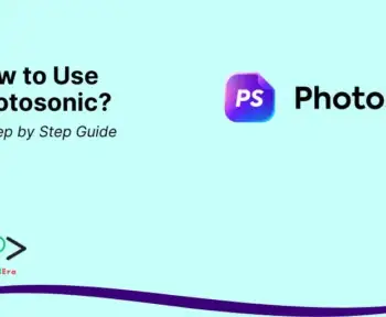How to Use Photosonic