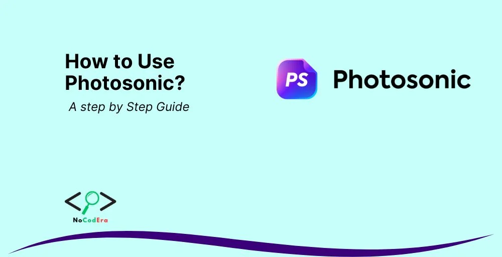 How to Use Photosonic