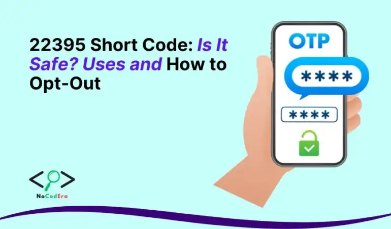 22395 Short Code Is It Safe Uses and How to Opt-Out