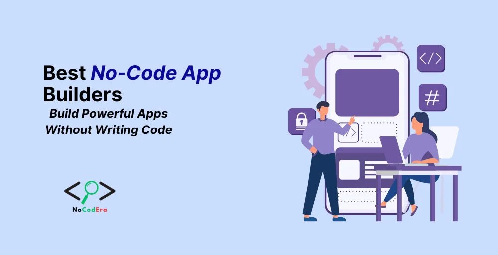 Best No-Code App Builders