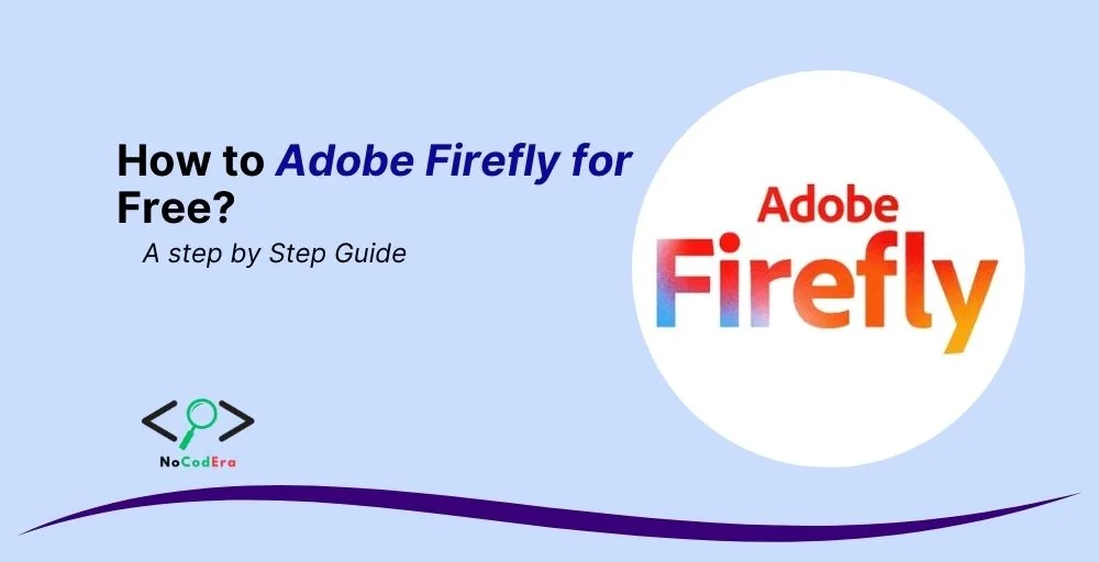 How to Adobe Firefly for Free