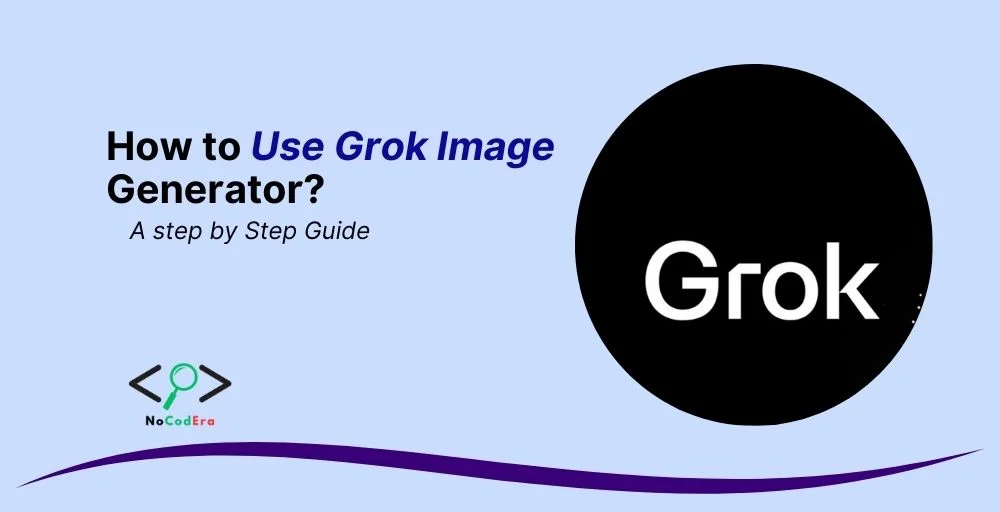 How to Use Grok Image Generator