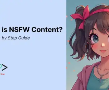 What is NSFW Content